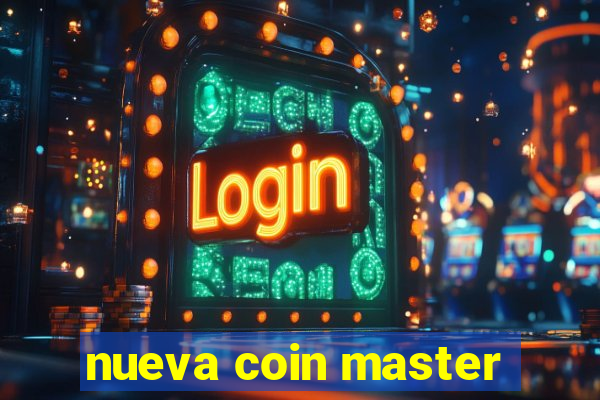 nueva coin master